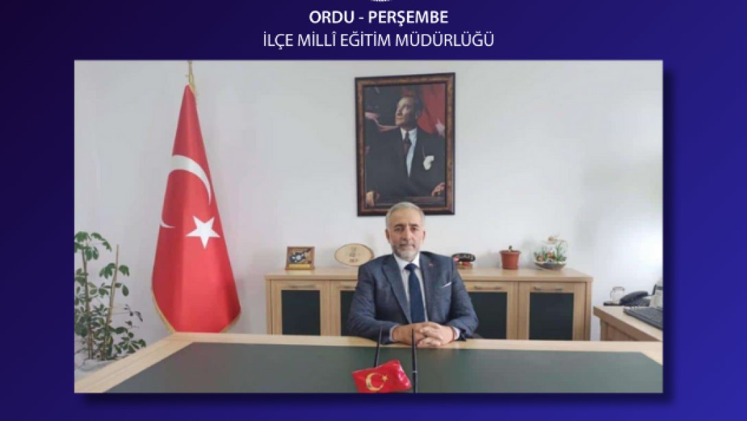 İLÇE MİLLİ EĞİTİM MÜDÜRÜMÜZ MURAT ÇULFAZ'IN 2024-2025 EĞİTİM ÖĞRETİM YILI MESAJI