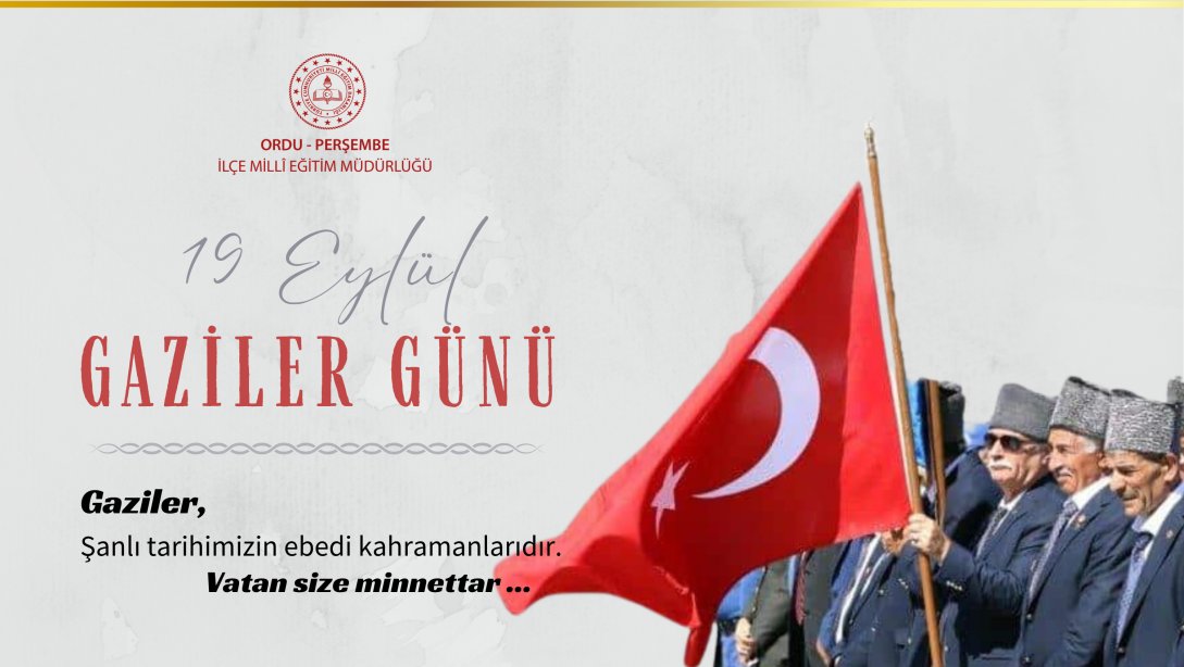 19 EYLÜL GAZİLER GÜNÜ ÇELENK SUNMA TÖRENİ GERÇEKLEŞTİRİLDİ